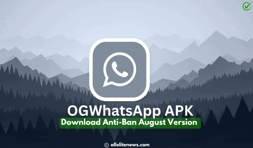 OGWhatsApp APK Download Latest Version v18.00 August 2024 (Official)