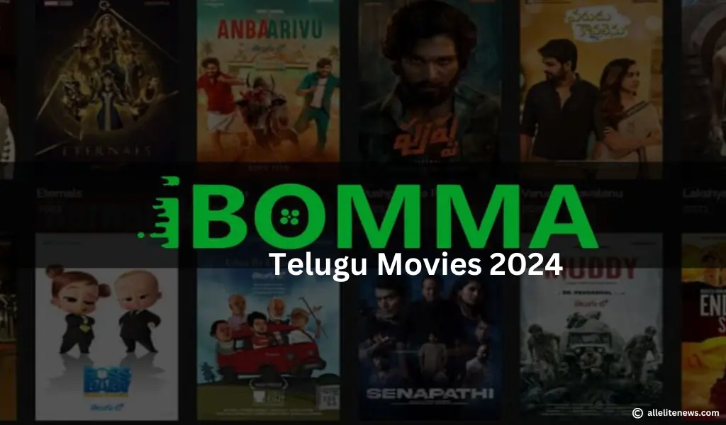 iBOMMA Telugu Movies 2024: Watch and Download Telugu Movies | Ultimate Guide